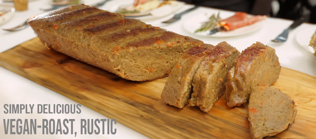 Vegan-Roast, Rustic