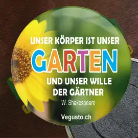 Kühlschrank-Magnet: Unser Körper ist ein Garten ...